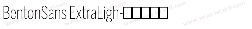 BentonSans ExtraLigh字体转换